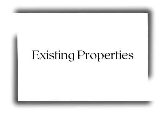 Existing Properties